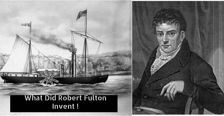 What Did Robert Fulton Invent