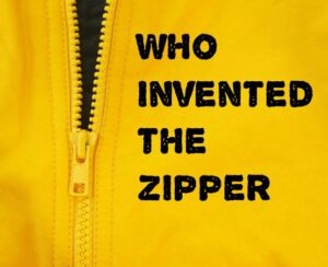 Who Invented the Zipper In 1893